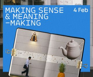 Making Sense and Meaning-making